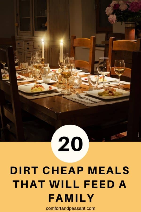 20 Dirt cheap meals that will feed a family. #LowCost #Budget #Dinner #Lunch #Healthy #homemade #Best #Pasta #KidFriendly #Delicious #Beans #Meatless #ComfortFood #Easy #Quick #Fast #Simple 