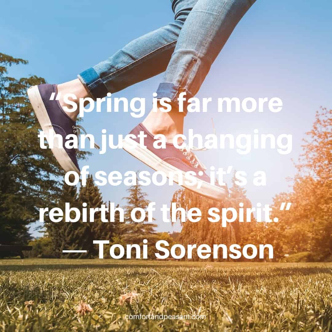 20 INSPIRATIONAL QUOTES FOR SPRING ~ Comfort & Peasant
