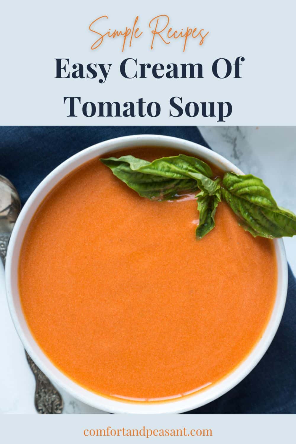 EASY CREAM OF TOMATO SOUP - Comfort & Peasant
